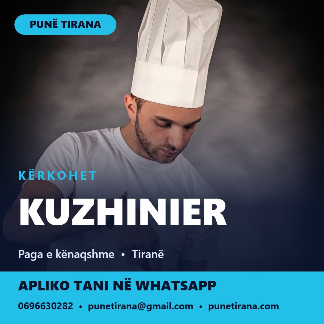 Poster KUZHINIER Kërkohet kuzhinier - Punë Tirana