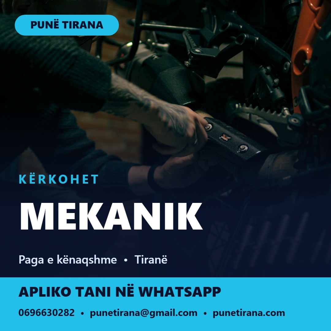 Poster MEKANIK Kërkohet mekanik - Punë Tirana