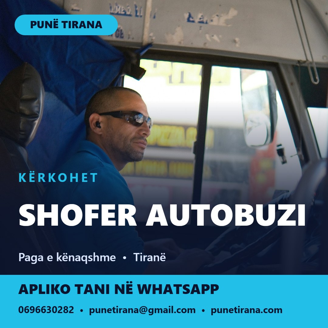 Poster SHOFER AUTOBUZI Kërkohet shofer autobuzi - Punë Tirana